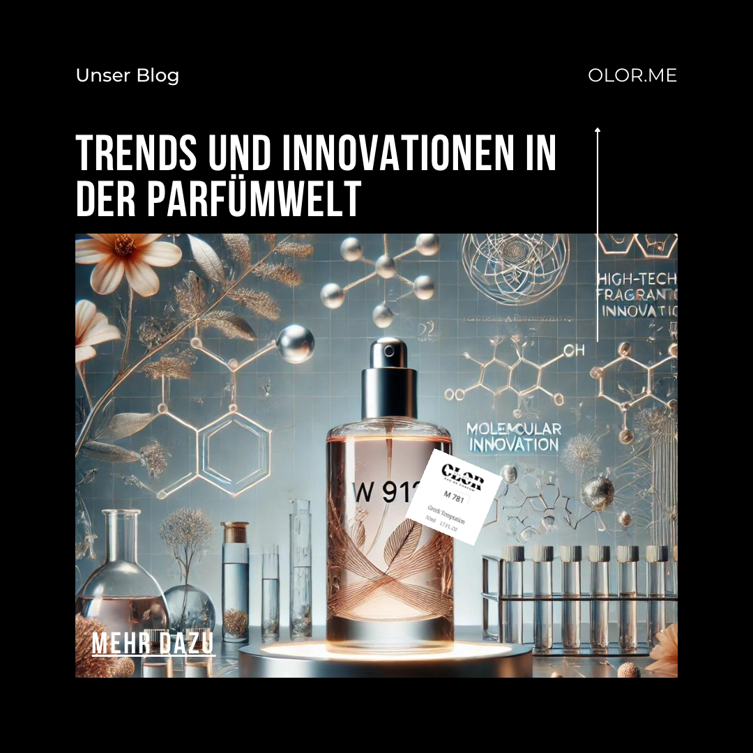 Trends und Innovationen in der Parfümwelt - olor.me